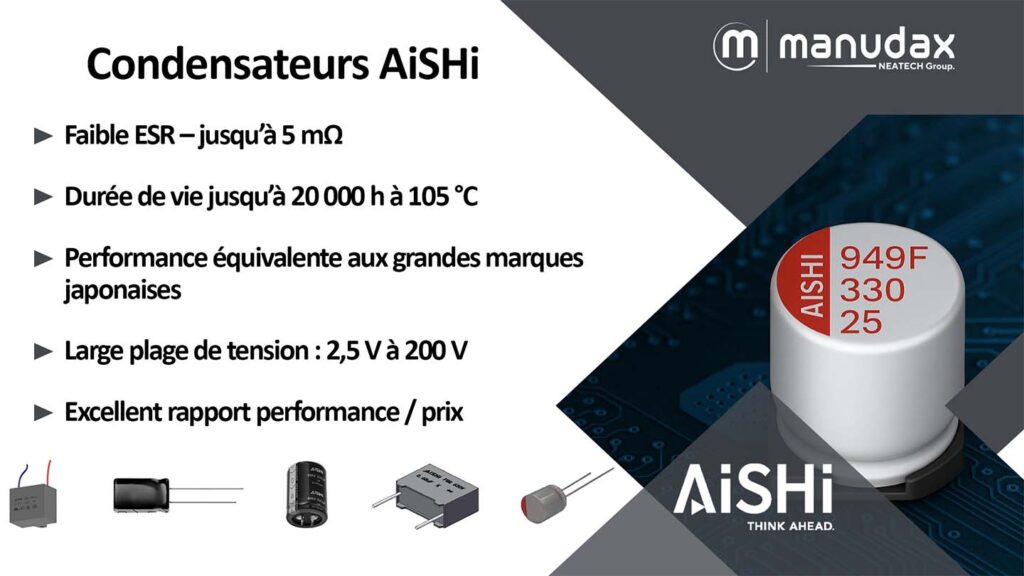 Condensateurs AiSHi – Faible ESR, longue durée de vie, haut rendement